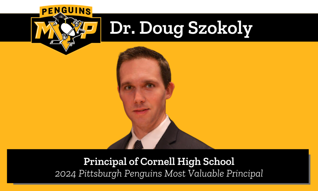 Penguins MVP 2024 Most Valuable Principal Honoree: Dr. Doug Szokoly, principal of Cornell High School