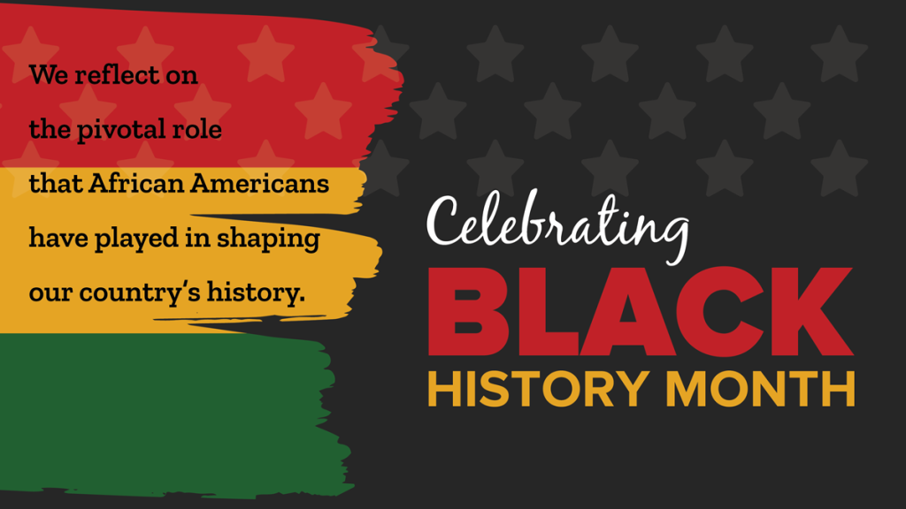 Celebrating Black History Month